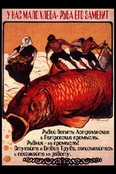 330. Советский плакат: У нас мало хлеба - рыба его заменит