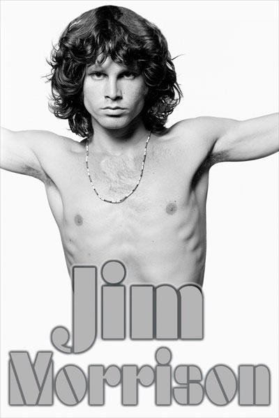 314. Постер: Jim Morrison - американский певец, поэт, автор песен, лидер и вокалист группы the Doors