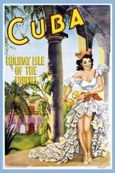 032. Ретро плакат западных стран: Cuba - Holiday Isle of the Tropics. Poster