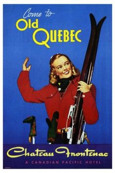138. Ретро плакат западных стран: Come to Old Quebec