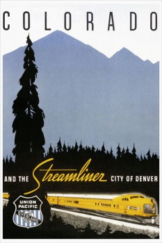 267. Иностранный плакат: Colorado and the streamliner sity of Denver